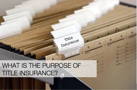 What is the Purpose of Title Insurance